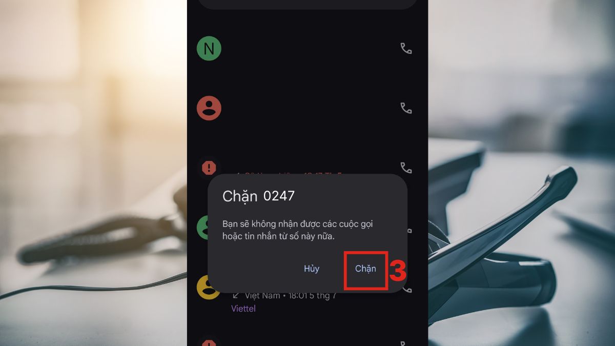 Cách chặn cuộc gọi từ đầu số 0247 bước 3
