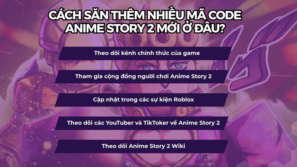 Cách săn thêm nhiều mã code Anime Story 2