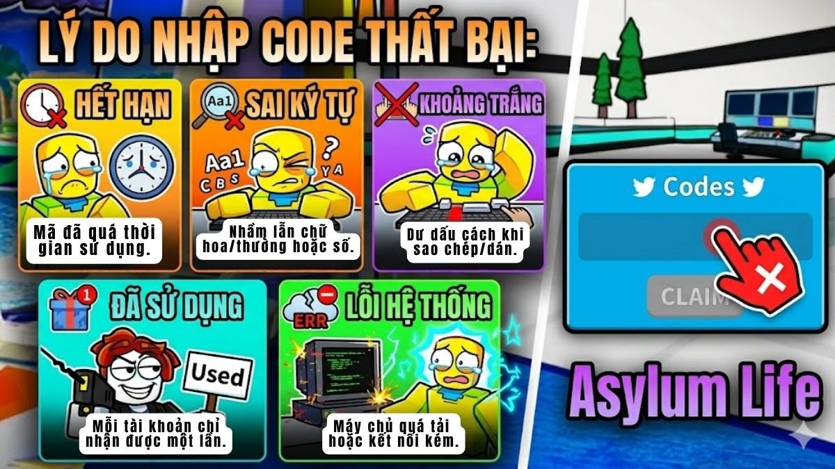 Tại sao nhập code Asylum Life không thành công?