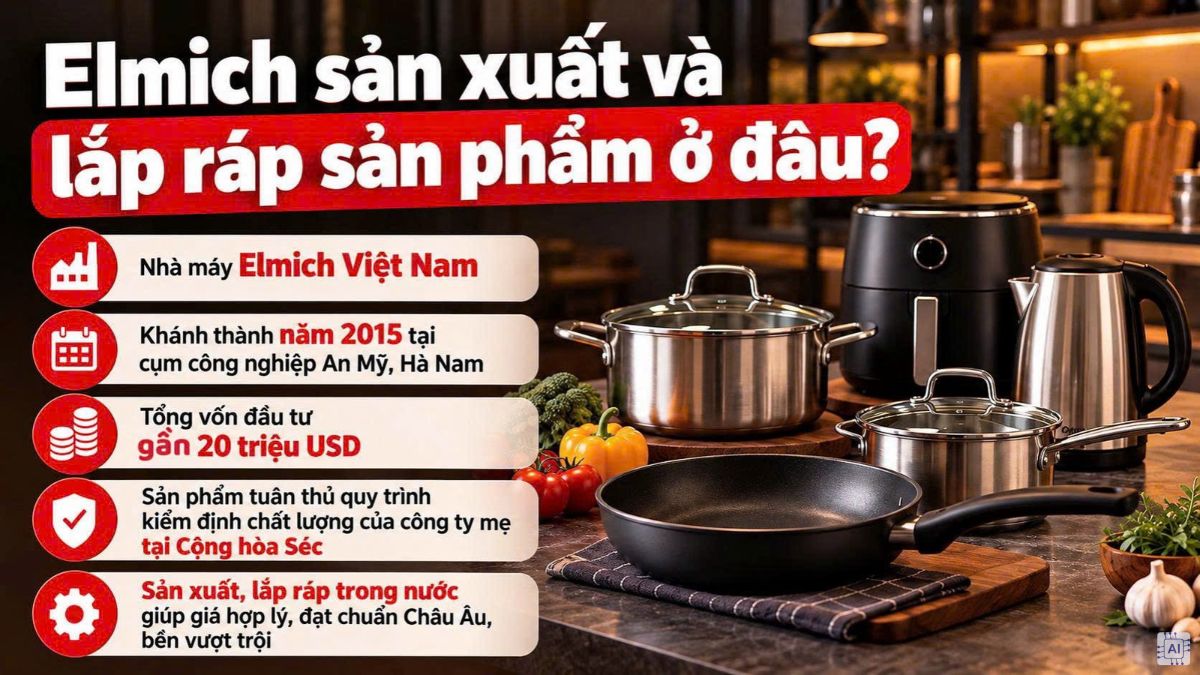 Elmich sản xuất và lắp ráp sản phẩm ở đâu?