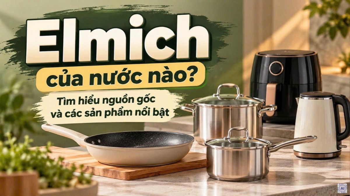 Elmich của nước nào? Tìm hiểu nguồn gốc và các sản phẩm nổi bật