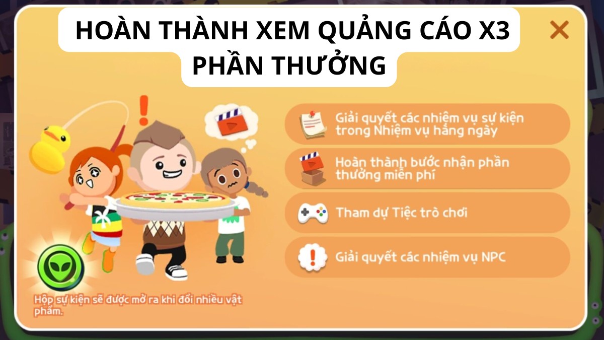 Hoàn thành xem quảng cáo X3 phần thưởng