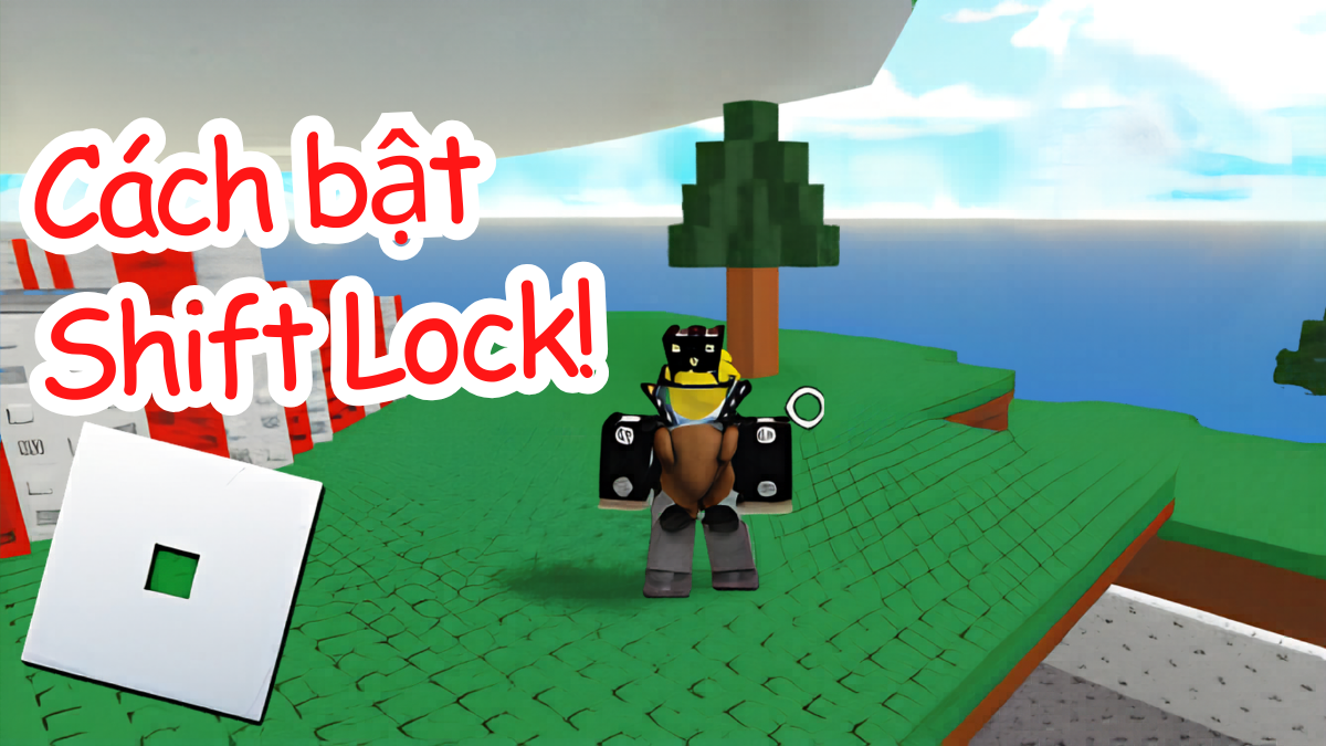 Cách bật Shift Lock trong Roblox trên điện thoại và máy tính 