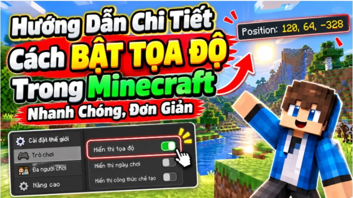 Cách bật tọa độ trong Minecraft nhanh chóng, đơn giản