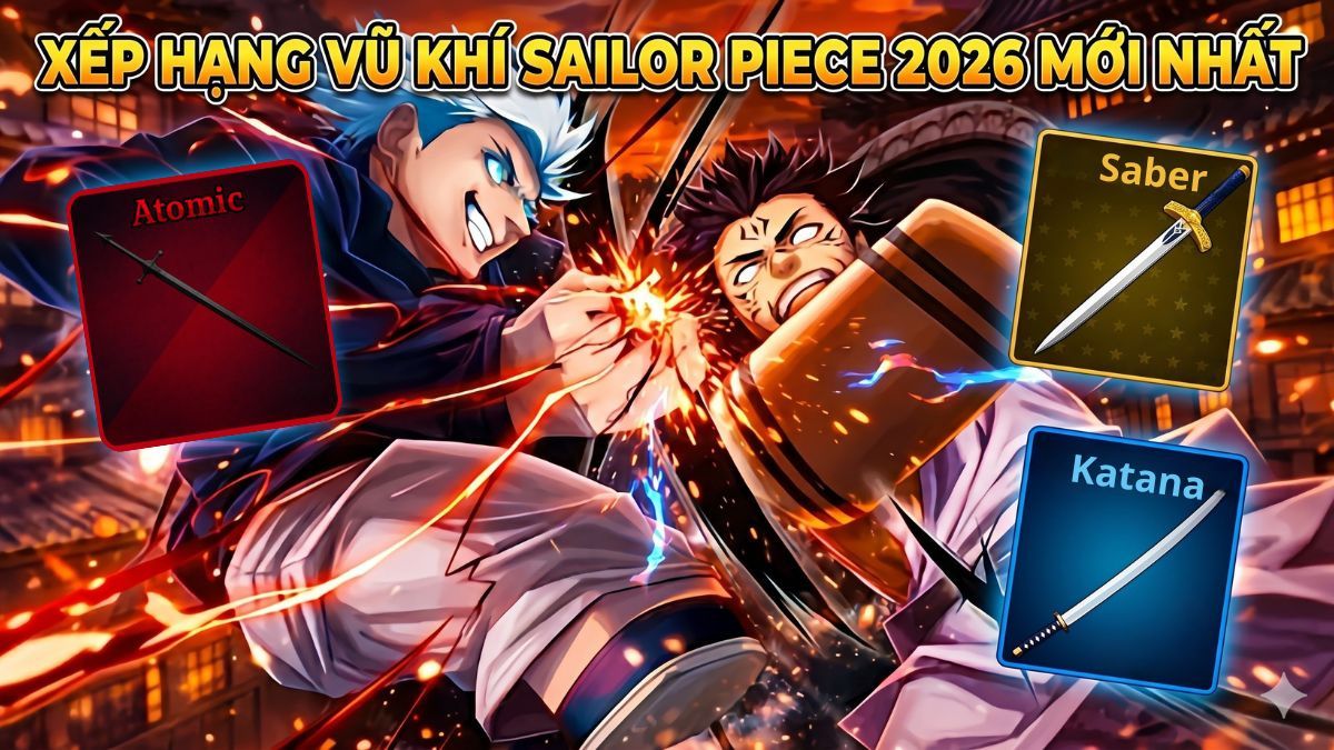 Xếp Hạng Vũ Khí Sailor Piece 2026 mới