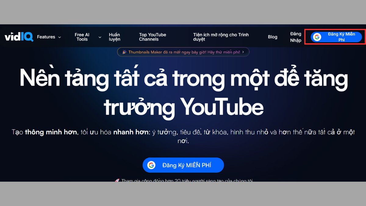 Cách tạo tài khoản VidIQ bước 1