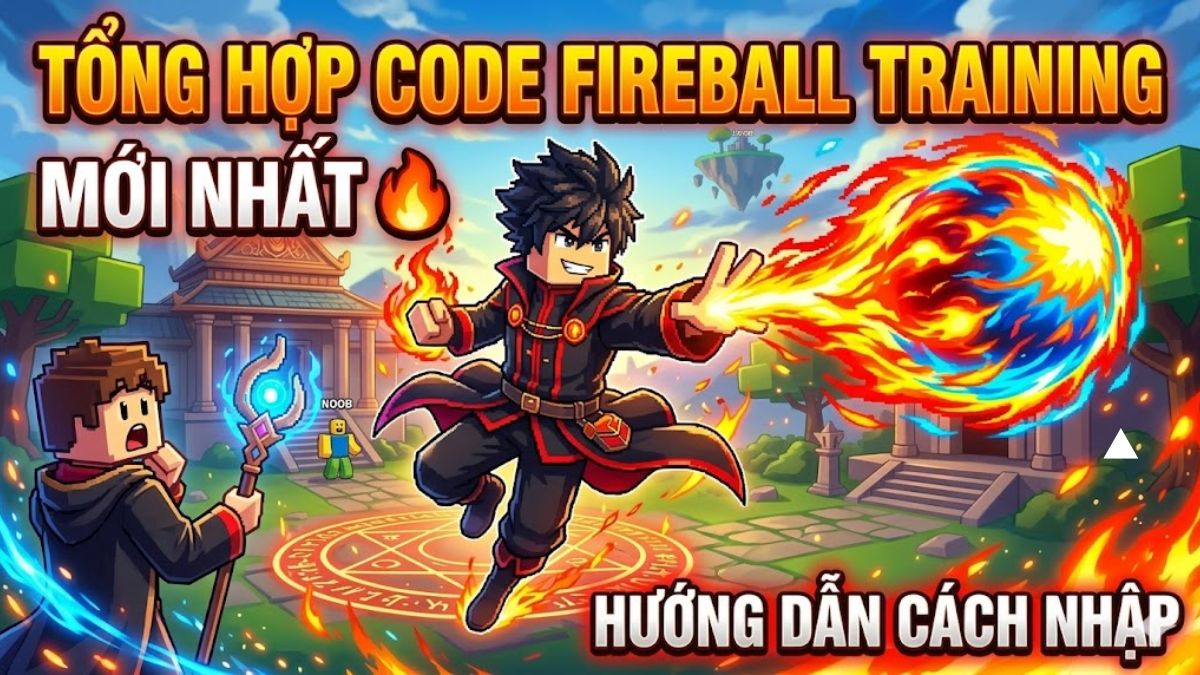 Code Fireball Training mới nhất 04/2026 update liên tục
