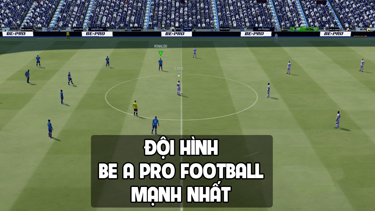 Top 10 đội hình Be A Pro Football mạnh nhất