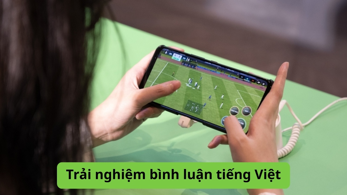 Tính năng nổi bật khi cài tải FC Mobile