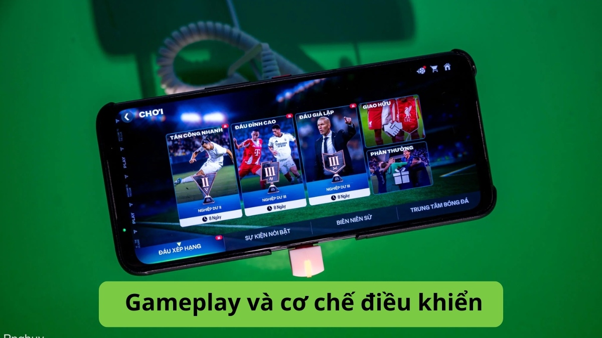 Tính năng nổi bật khi cài tải FC Mobile gameplay điều khiển