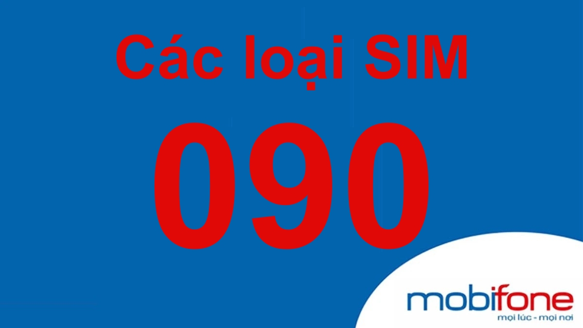 Các loại SIM phổ biến của đầu số 090