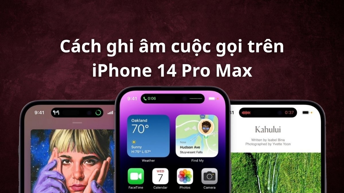 Cách ghi âm cuộc gọi trên iPhone 14 Pro Max đơn giản, dễ thực hiện