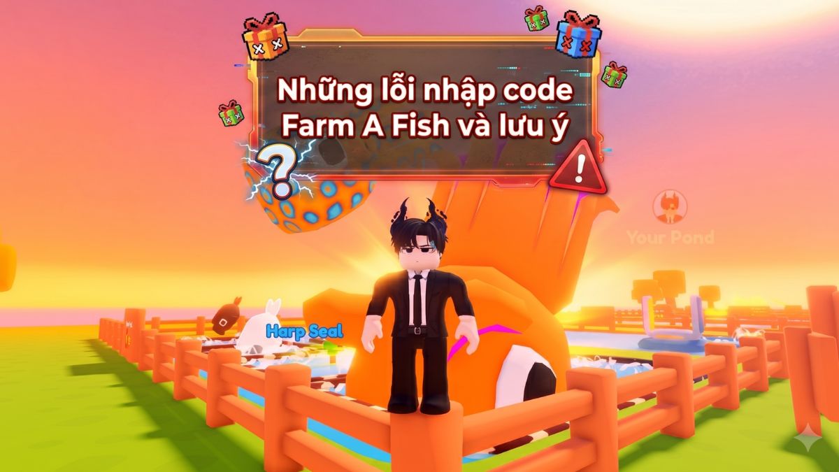 Những lỗi nhập code Farm A Fish và lưu ý