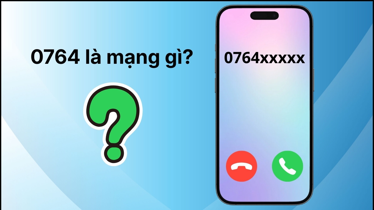 0764 thuộc đầu số của MobiFone