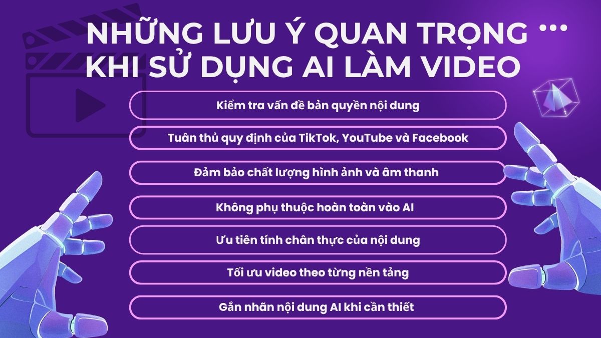 Những lưu ý quan trọng khi sử dụng AI làm video 