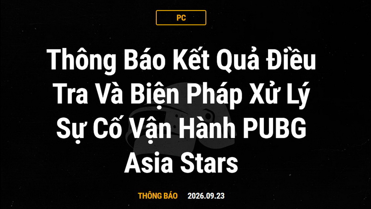 Krafton công bố cấm vĩnh viễn Himass và TanVuu sau drama PUBG Asia Stars 2026 Krafton công bố cấm vĩnh viễn Himass và TanVuu sau drama PUBG Asia Stars 2026