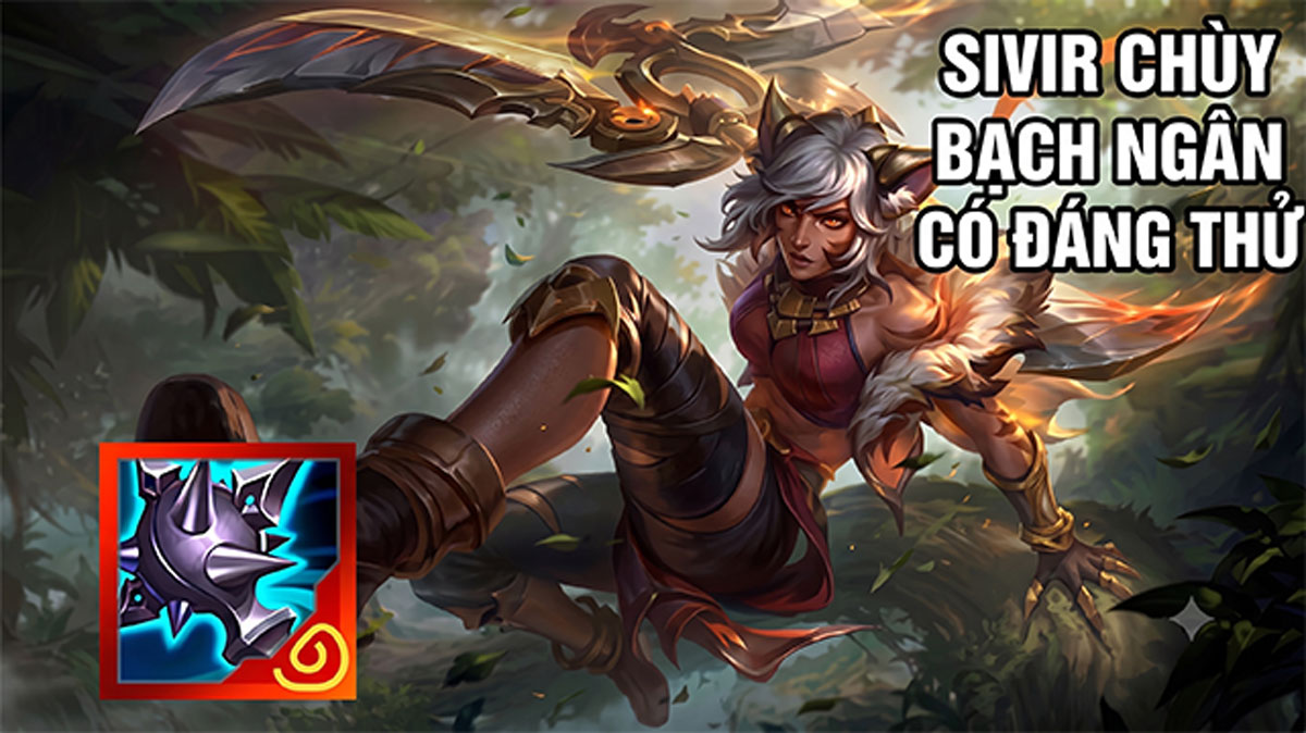 Đội hình Sivir Chùy Bạch Ngân nguyên sinh ĐTCL mùa 18
