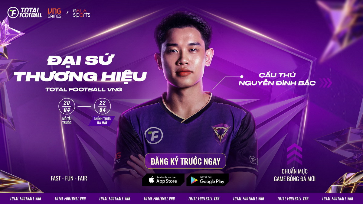 VNGGames chính thức phát hành Total Football VNG, Nguyễn Đình Bắc trở thành Đại sứ