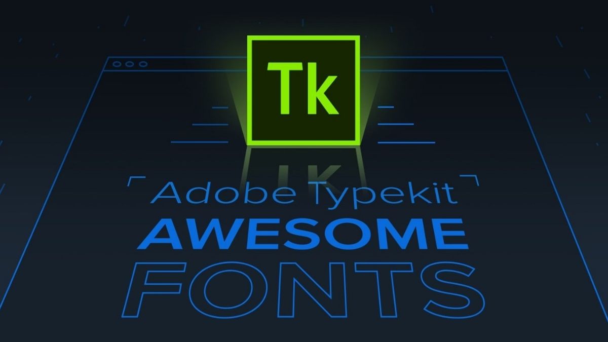 Adobe Creative Cloud tích hợp sẵn font chữ Typekit