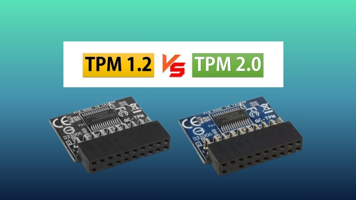 So sánh TPM 1.2 và TPM 2.0