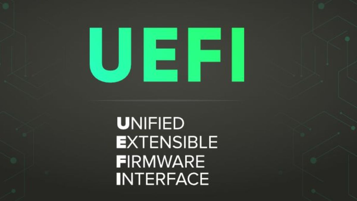 UEFI là gì? Điểm nổi bật của UEFI so với BIOS
