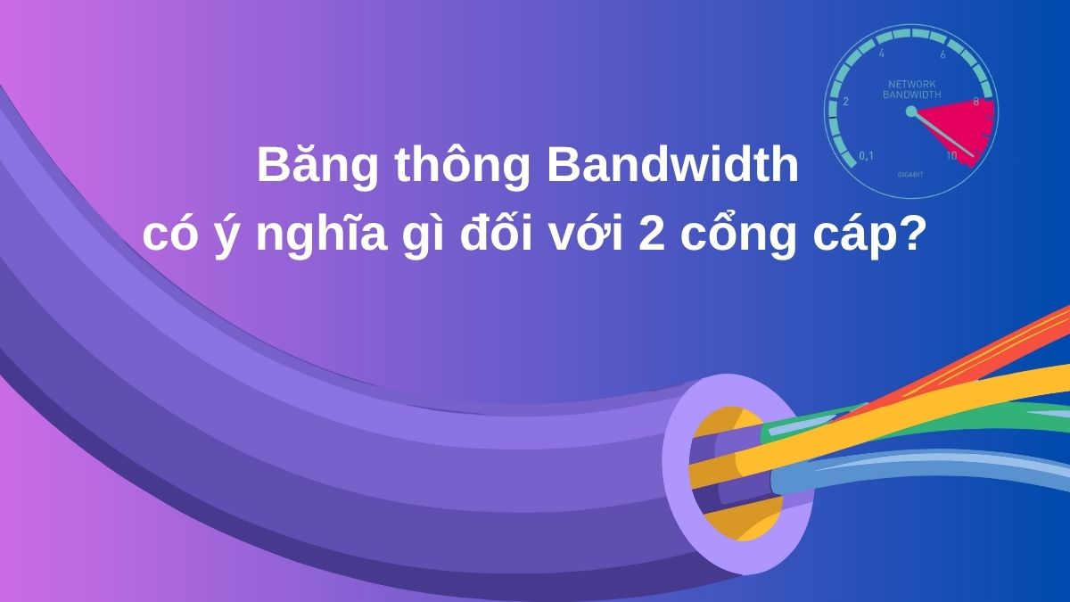 Ý nghĩa băng thông Bandwidth với cổng DisplayPort với HDMI