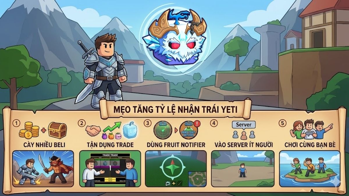 Mẹo tăng tỷ lệ nhận được trái Yeti trong Blox Fruits
