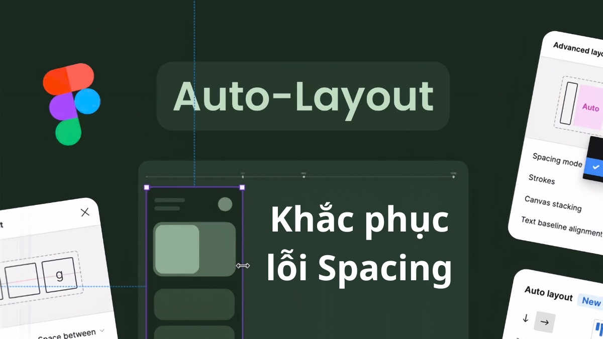 Auto Layout trong Figma và cách khắc phục lỗi thường gặp