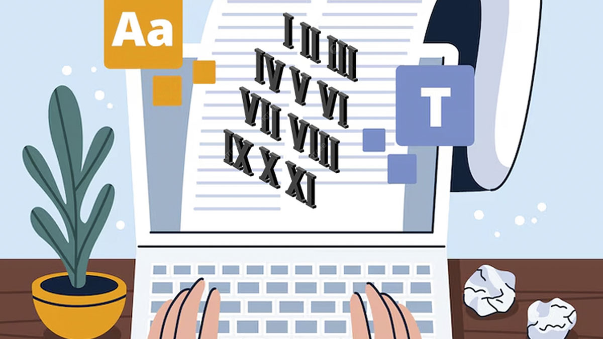 Cách viết số la mã trong Word và thắc mắc liên quan
