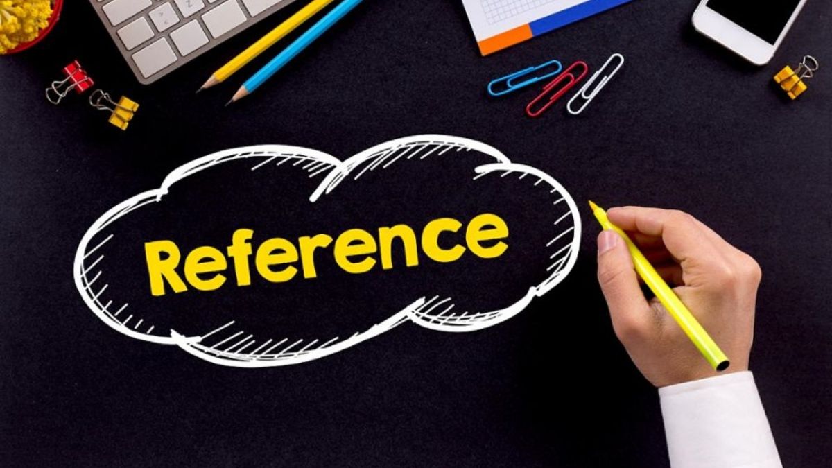 Reference trong CV là gì: Cách lựa chọn, trình bày