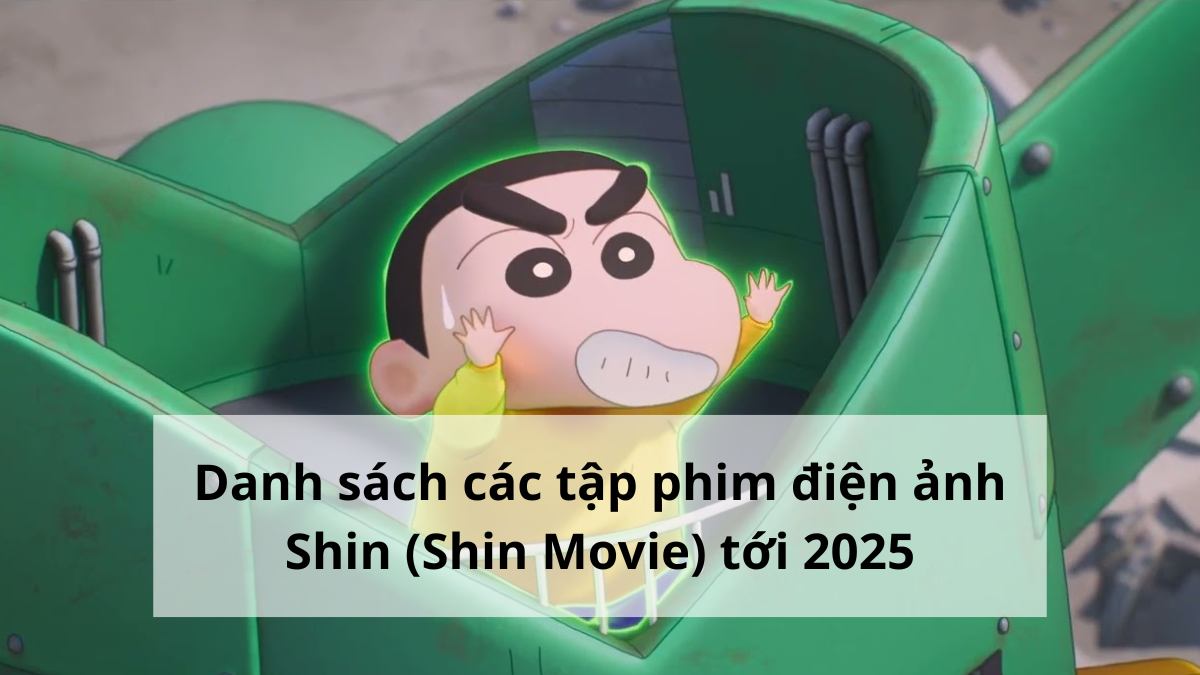 Danh S ch C c T p Phim i n nh Shin Shin Movie T i 2026
