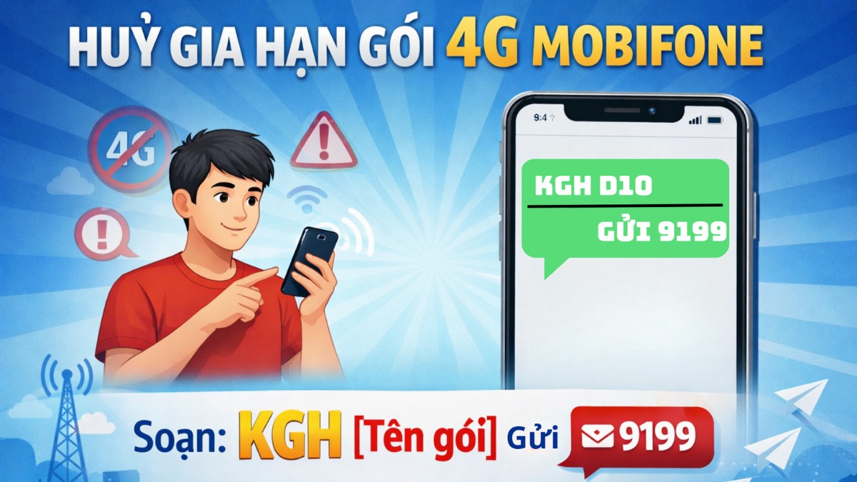 Cách hủy gia hạn gói cước 4G MobiFone 1 ngày