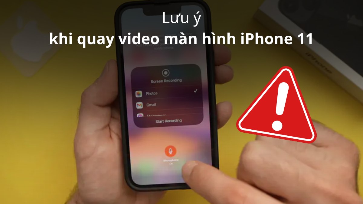 Lưu ý khi thực hiện cách quay video màn hình iPhone 11