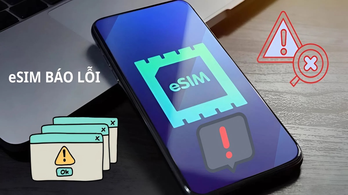 Lỗi thường gặp khi cài đặt eSIM trên Xiaomi