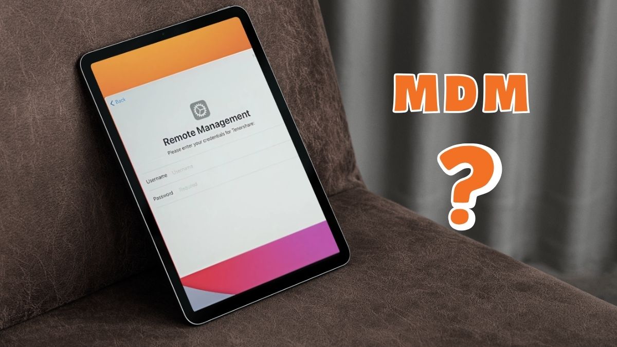 Dấu hiệu nhận biết iPad bị MDM là gì
