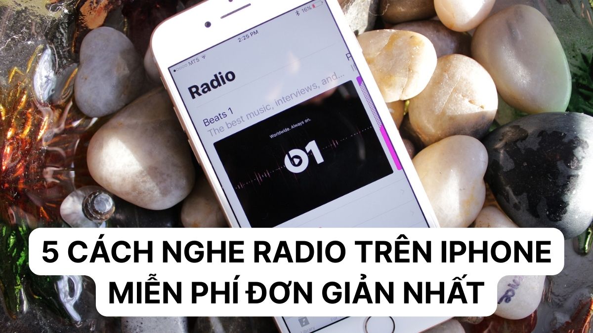 5 cách nghe radio trên iPhone miễn phí đơn giản nhất