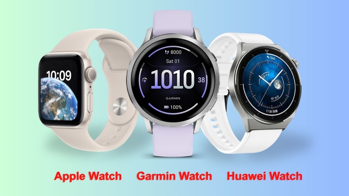 Bảng so sánh đồng hồ Garmin với Apple Watch và Huawei