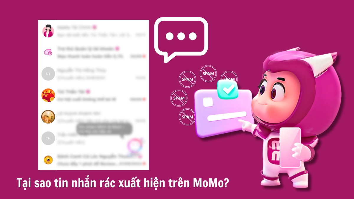 Tại sao tin nhắn rác xuất hiện trên MoMo?