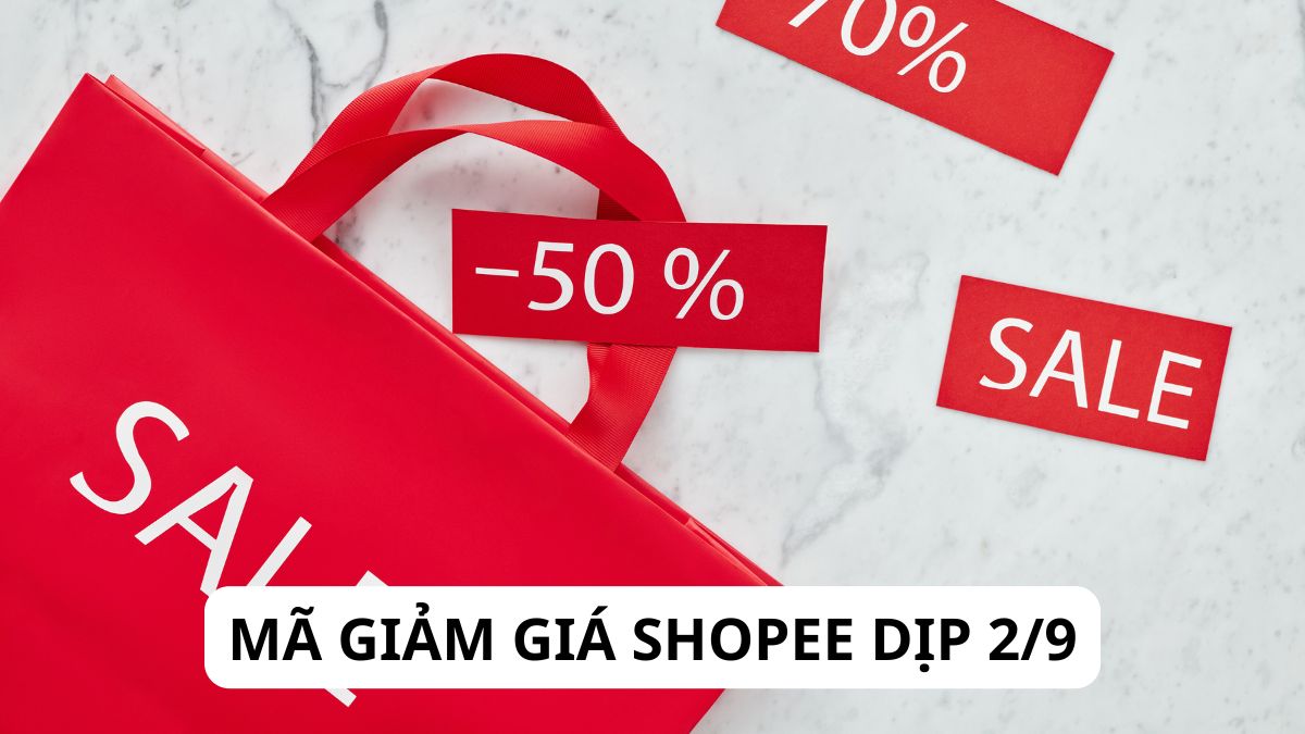 2/9 Shopee có sale không? mã giảm giá dịp 2/9