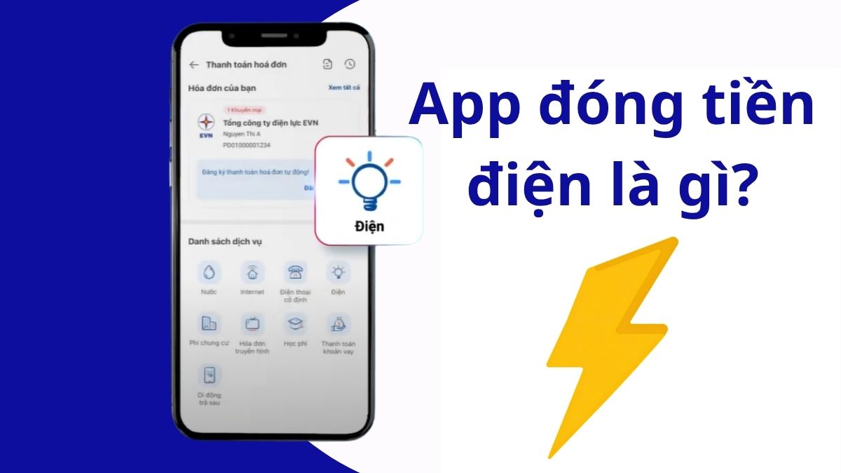 App đóng tiền điện là gì?