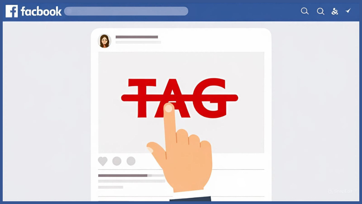 Cách chặn tag tên trên Facebook tránh người lạ làm phiền