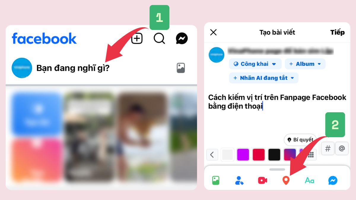 Cách ghim vị trí trên Fanpage Facebook bằng điện thoại - bước 1,2