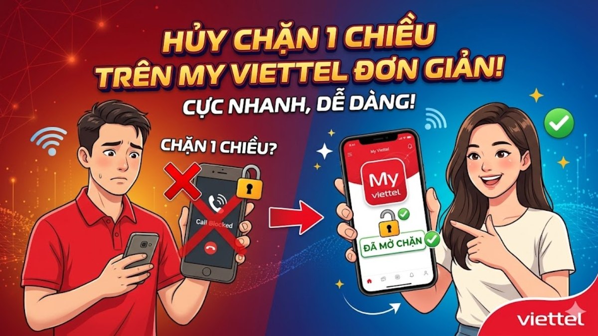 Hướng dẫn cách hủy chặn 1 chiều trên My Viettel đơn giản