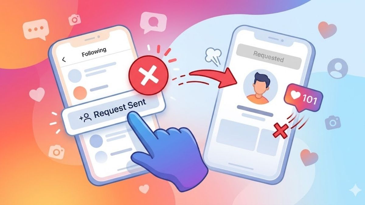 Hủy yêu cầu theo dõi đã gửi trên Instagram có ảnh hưởng gì không?