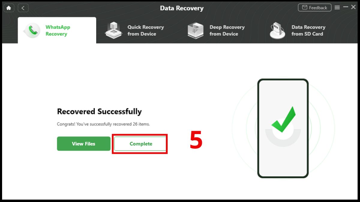 Các cách khôi phục tin nhắn WhatsApp không cần sao lưu sử dụng droidkit - bước 5