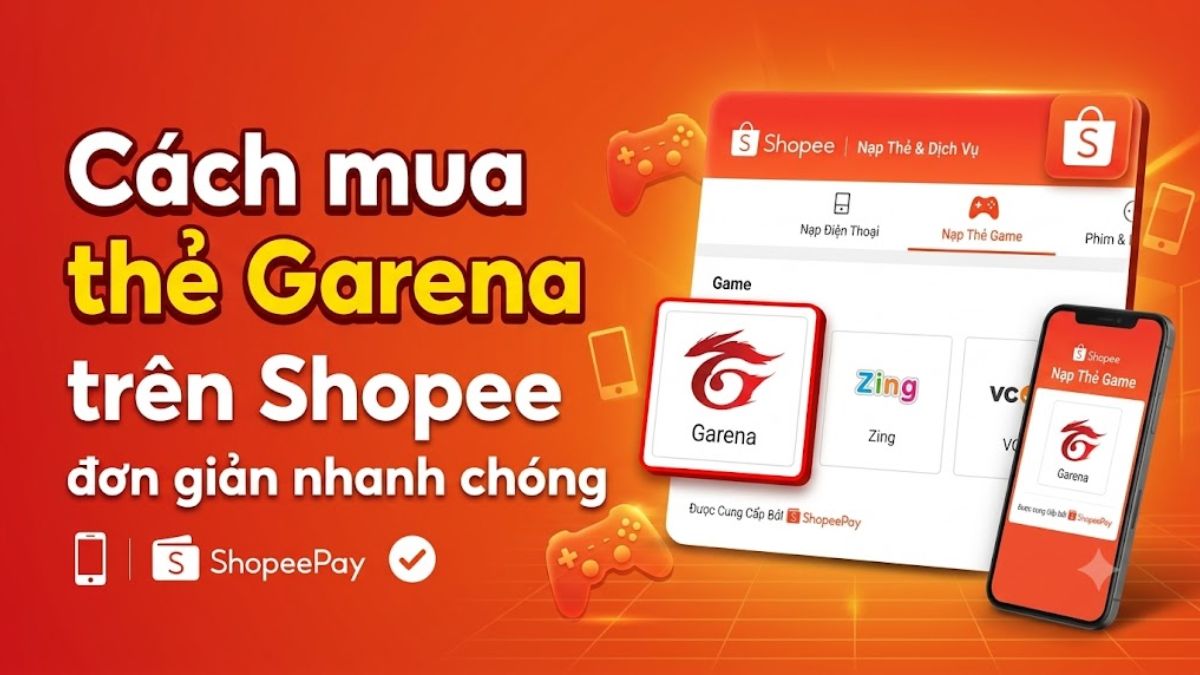 Cách mua thẻ Garena trên Shopee đơn giản nhanh chóng