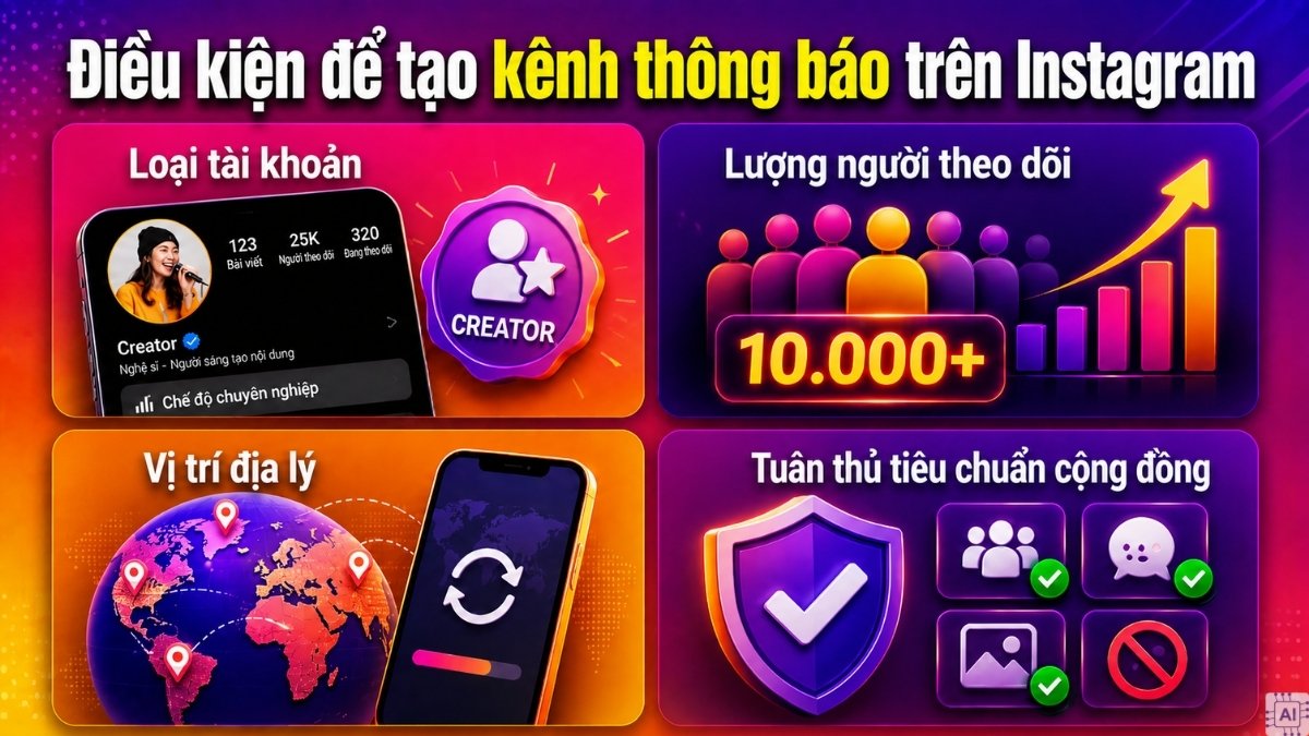 Điều kiện để tạo kênh thông báo trên Instagram