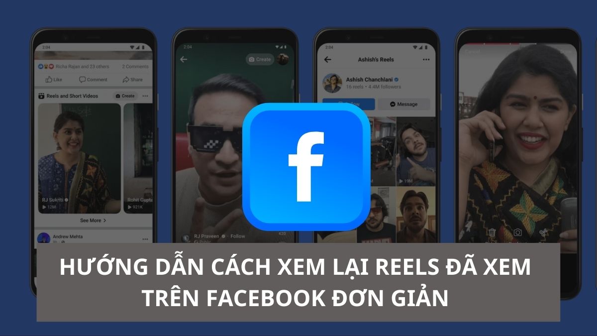 Hướng dẫn cách xem lại Reels đã xem trên Facebook đơn giản