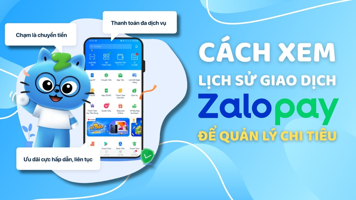 Cách xem lịch sử giao dịch ZaloPay để quản lý chi tiêu