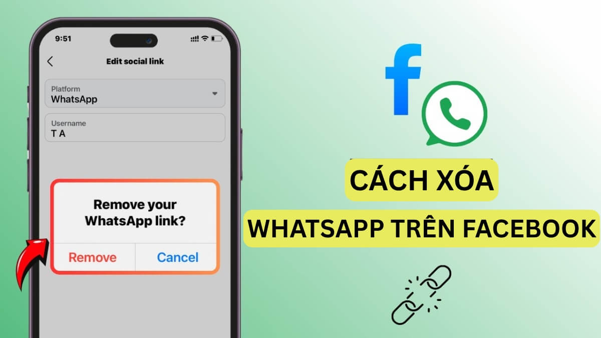 Hướng dẫn cách xóa WhatsApp trên Facebook đơn giản